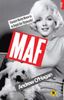 MAF Köpeğinin Marlyn Monroe'ya ve Hayata Dair Düşünceleri