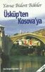 Üsküp'ten Kosova'ya