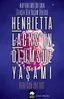 Henrietta Lacks’in Ölümsüz Yaşamı