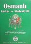 Osmanlı Kültür ve Medeniyeti 1