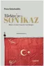 Türkiye'ye Son İkaz: İttihat ve Terakki Cemiyeti'ne Açık Mektuplar
