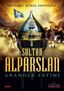 Sultan Alparslan - Anadolu Fatihi