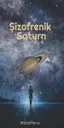 Şizofrenik Saturn