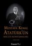 Mustafa Kemal Atatürk'ün Meclis Konuşmaları