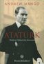 Atatürk: Modern Türkiye'nin Kurucusu