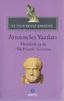 Aristoteles Yazıları - Metafizik ya da İlk Felsefe Üzerine