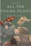 All the Young Dudes (Book Two: Years 5-7)