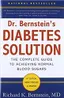 Dr Bernstein's Diabetes Solution: A Complete Guide To Achieving Normal Blood