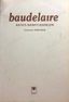 Baudelaire Hayatı Sanatı Eserleri