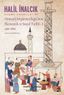 Osmanlı İmparatorluğu’nun Ekonomik ve Sosyal Tarihi 1