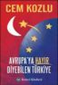 Avrupa'ya Hayır Diyebilen Türkiye