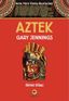 Aztek - Birinci Kitap
