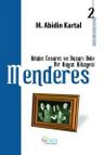 Menderes'in Hayatı 2