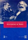 Hayatın Olumlanması Olarak Felsefe Nietzsche ve Marx