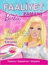 Barbie Havalı Elbiseler Faaliyet Zamanı