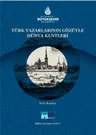 Türk Yazarlarının Gözüyle Dünya Kentleri
