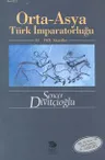 Orta - Asya Türk İmparatorluğu