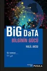 Big Data Bilginin Gücü