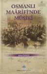Osmanlı Maarifi'nde Musiki