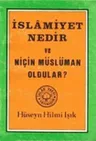 İslamiyet Nedir ve Niçin Müslüman Oldular