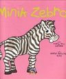 Minik Zebra