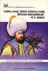 Varna (1444), İkinci Kosova (1448) Meydan Muharebeleri ve II. Murat