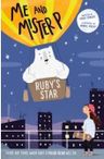 ME AND MISTER P: RUBY'S STAR
