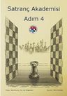 Satranç Akademisi Çalışma Kitabı-Adım  4