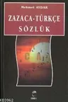 Zazaca Türkçe Sözlük