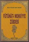Fütuhat-ı Mekkiyye Zübdesi