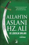 Allah'ın Aslanı Hz. Ali ve Liderlik Sırları
