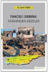 Tunceli(Dersim) Tarihinden Kesitler