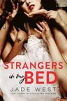 Strangers in my Bed