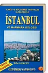 İstanbul ve Marmara İlimiz ve Bölgemizi Tanıyalım İlçeleriyle