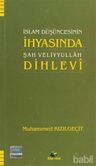 İslam Düşüncesinin İhyasında Şah Veliyyullah Dihlevi