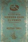 Menkıbelerle Halveti Şeyhi Mehmed Emin Güvener ve Kutlu Yolu