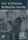 16. Yüzyılda Bursa'da Asayiş