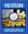 The Mushroom Cultivator