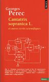 Cantatrix Sopranica L. et Autres Écrits Scientifiques