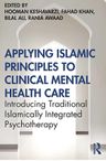 Applying Islamic Principles  to Clinical Mental Health Care