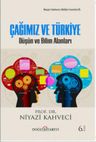 Çağımız ve Türkiye Düşün ve Bilim Alanları