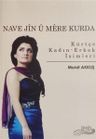 Nave Jîn û Mêre Kurda - Kürtçe Kadın Erkek İsimleri