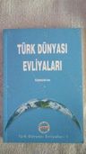 Türk Dünyası Evliyaları 1