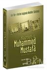 Hazret-i Muhammed Mustafa (s.a.v.) 2