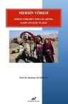 Mersin Yöresi - Türkmen Topluluklarında Kadın Evlilik ve Aile