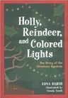 Holly, Reindeer, and Colored Lights