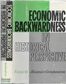 Economic Backwardness in Historical Perspective