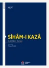 Sihâm-ı Kazâ (Eleştirel Basım)