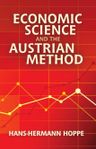 Economic Science and The Austrian Method