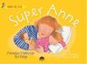 Süper Anne - Anneler Hakkında Bir Kitap